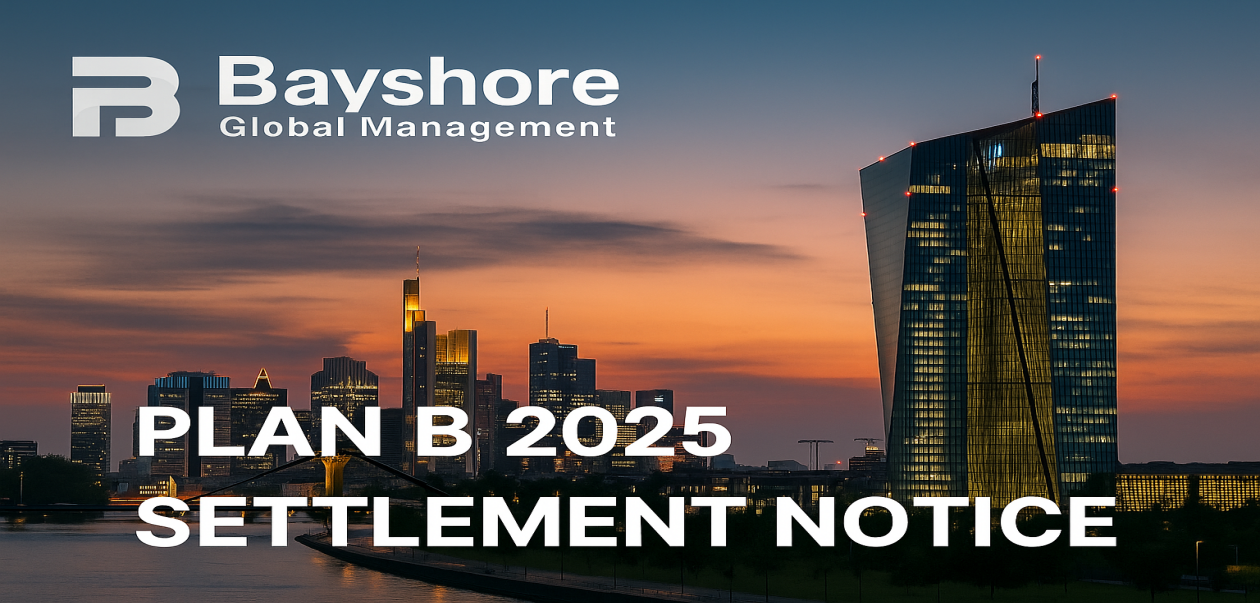 Bayshore Global Management – Offizielle Mitteilung zum Abschluss des Projekts „Plan B 2025“